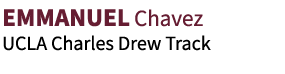 Emmanuel Chavez UCLA Charles Drew Track 